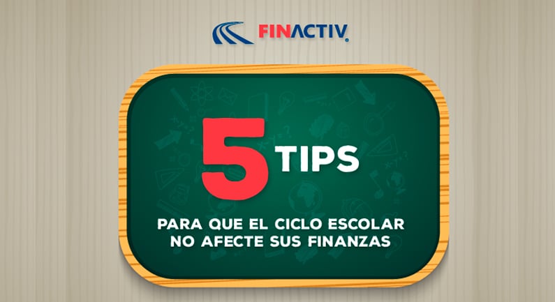 5 tips para que el ciclo escolar no afecte sus finanzas