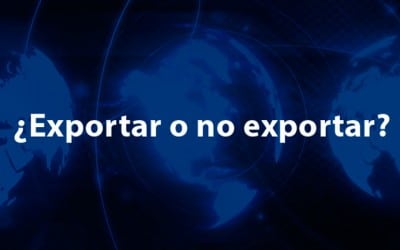 ¿Exportar o no exportar? Te ayudamos a decidir