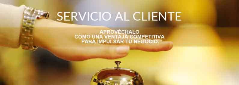 Servicio al cliente: aprovéchalo como una ventaja competitiva para impulsar tu negocio.